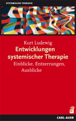 Ludewig: Entwicklungen systemischer Therapie
